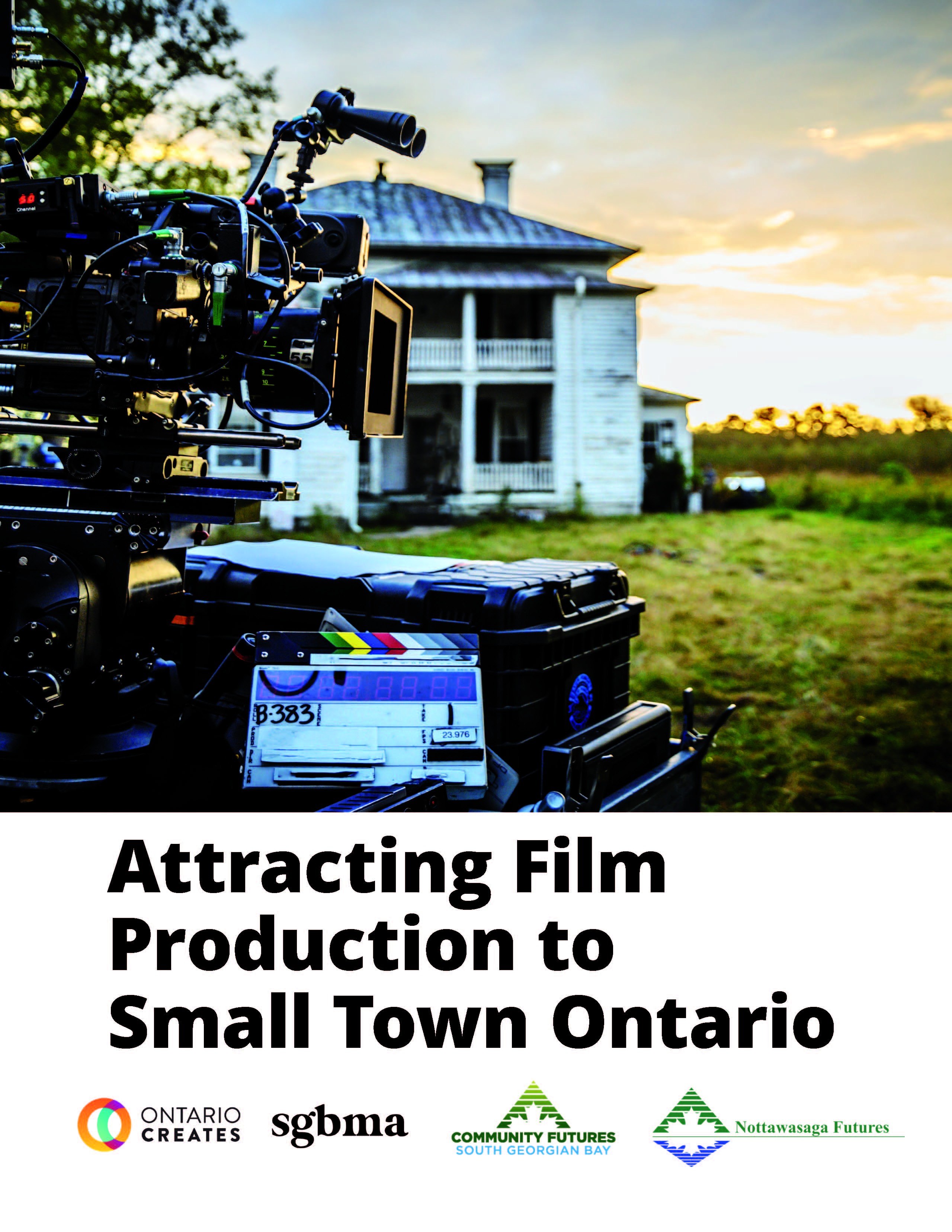 Attracting Film Productions to Small Town Ontario