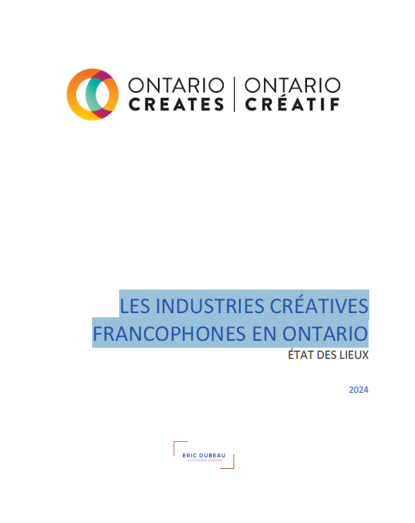 Les Industries Créatives Francophones en Ontario