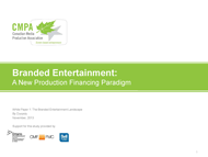 Branded Entertainment: The Future of Branded Entertainment