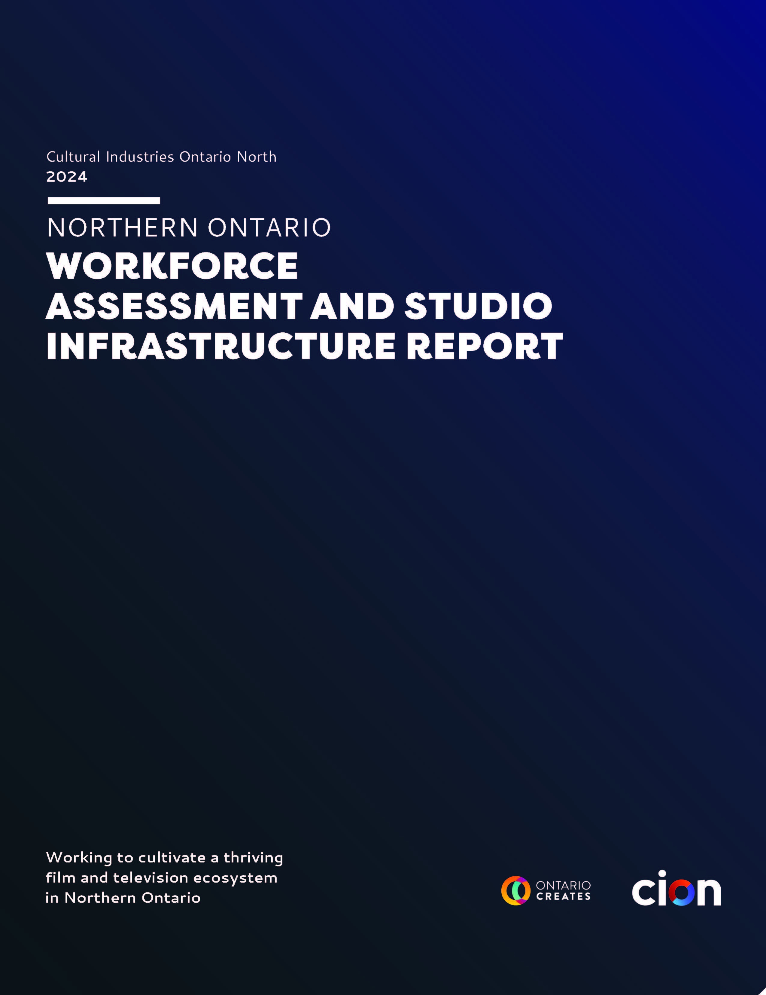 Rapport sur L’évaluation de la Main-D'Oeuvre et L’Infrastructure des Studios dans le Nord de l’Ontario