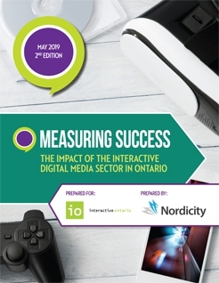 Measuring Success: The Impact of the Interactive Digital Media Sector in Ontario (2nd edition – 2019)